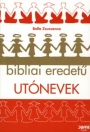 BIBLIAI EREDETŰ UTÓNEVEK