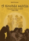 A TÁNCHÁZ SAJTÓJA - VÁLOGATÁS A KORAI ÉVEKBŐL 1968-1992
