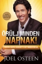 ÖRÜLJ MINDEN NAPNAK!