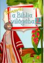 BEVEZETÉS A BIBLIA VILÁGÁBA 2.