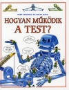 HOGYAN MŰKÖDIK A TEST?
