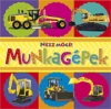 MUNKAGÉPEK - NÉZZ MÖGÉ!