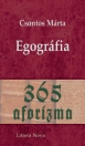 EGOGRÁFIA 1. - 365 AFORIZMA