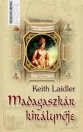 MADAGASZKÁR KIRÁLYNŐJE