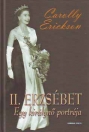 II.ERZSÉBET - EGY KIRÁLYNŐ PORTRÉJA