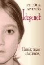 IDEGENEK - HARMINC PERCCEL A HÁBORÚ ELŐTT