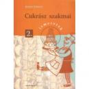 CUKRÁSZSZAKMAI ISMERETEK 2. MK-5816