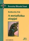 A METAFIZIKA ALAPJAI