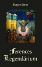 FERENCES LEGENDÁRIUM