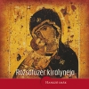RÓZSAFÜZÉR KIRÁLYNÉJA