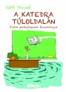 A KATEDRA TÚLOLDALÁN