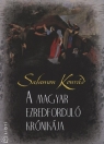 A MAGYAR EZREDFORDULÓ KRÓNIKÁJA