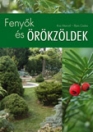FENYŐK ÉS ÖRÖKZÖLDEK