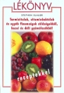 LÉKÖNYV - TURMIXITALOK, VITAMINKOKTÉLOK ÉS EGYÉB FINOMSÁGOK ZÖLDÉSGEKBŐL