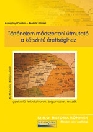 TÖRTÉNELEM MÓDSZERTANI ÚTMUTATÓ A KÉTSZINTŰ ÉRETTSÉGIHEZ