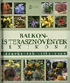 BALKON- ÉS TERASZNÖVÉNYEK LEXIKONA - EDÉNYKER