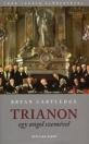 TRIANON EGY ANGOL SZEMÉVEL