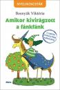 AMIKOR KIVIRÁGZOTT A FÁNK FÁNK - NYELVKINCSTÁR