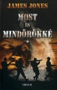 MOST ÉS MINDÖRÖKKÉ I-II. KÖTET