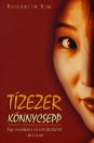 TÍZEZER KÖNNYCSEPP