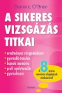A SIKERES VIZSGÁZÁS TITKAI