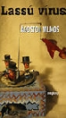 LASSÚ VÍRUS