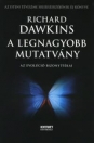 A LEGNAGYOBB MUTATVÁNY - AZ EVOLÚCIÓ
