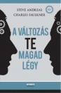 A VÁLTOZÁS TE MAGAD LÉGY