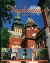 VAJDASÁG GYÖNGYSZEMEI