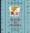 JANCSI ÉS JULISKA