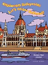 KISZÍNEZEM BUDAPESTET - LET
