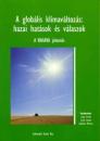 A GLOBÁLIS KLÍMAVÁLTOZÁS: HAZAI HATÁSOK ÉS VÁ