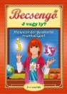 BECSENGŐ - J VAGY LY? 2-4. OSZTÁLY