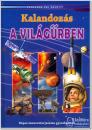 KALANDOZÁS A VILÁGŰRBEN