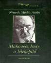 MAKOVECZ IMRE, A LÉLEKÉPÍTŐ