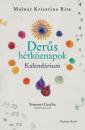 DERŰS HÉTKÖZNAPOK KALENDÁRIUM