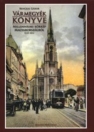 VÁRMEGYÉK KÖNYVE - MILLENIUMI KÖRKÉP MAGYARORSZÁGRÓL MÁSODIK RÉSZ
