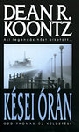 KÉSEI ÓRÁN
