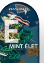 É - MINT ÉLET