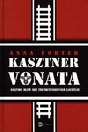 KASZTNER VONATA