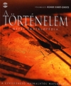 TÖRTÉNELEM - A CIVILIZÁCIÓ HAJNALÁTÓL NAPJAINKIG