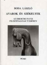 AVAROK ÉS SZÉKELYEK - AZ EREDETKUTATÁS FILOZÓFIÁJÁNAK TÜKRÉBEN