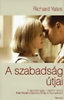 A SZABADSÁG ÚTJAI