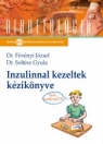 INZULINNAL KEZELTEK KÉZIKÖNYVE
