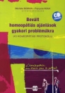 BEVÁLT HOMEOPÁTIÁS AJÁNLÁSOK GYAKORI PROBLÉMÁKRA