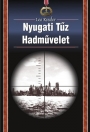 NYUGATI TŰZ HADMŰVELET