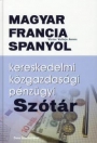 MAGYAR-FRANCIA-SPANYOL KERESKEDELMI, KÖZGAZDA