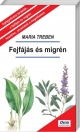 FEJFÁJÁS ÉS MIGRÉN