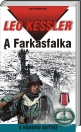 A FARKASFALKA - A HÁBORÚ KUTYÁI