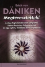 MEGTÉVESZTETTEK! A VILÁG LEGLEHETETLENEBB KÖN